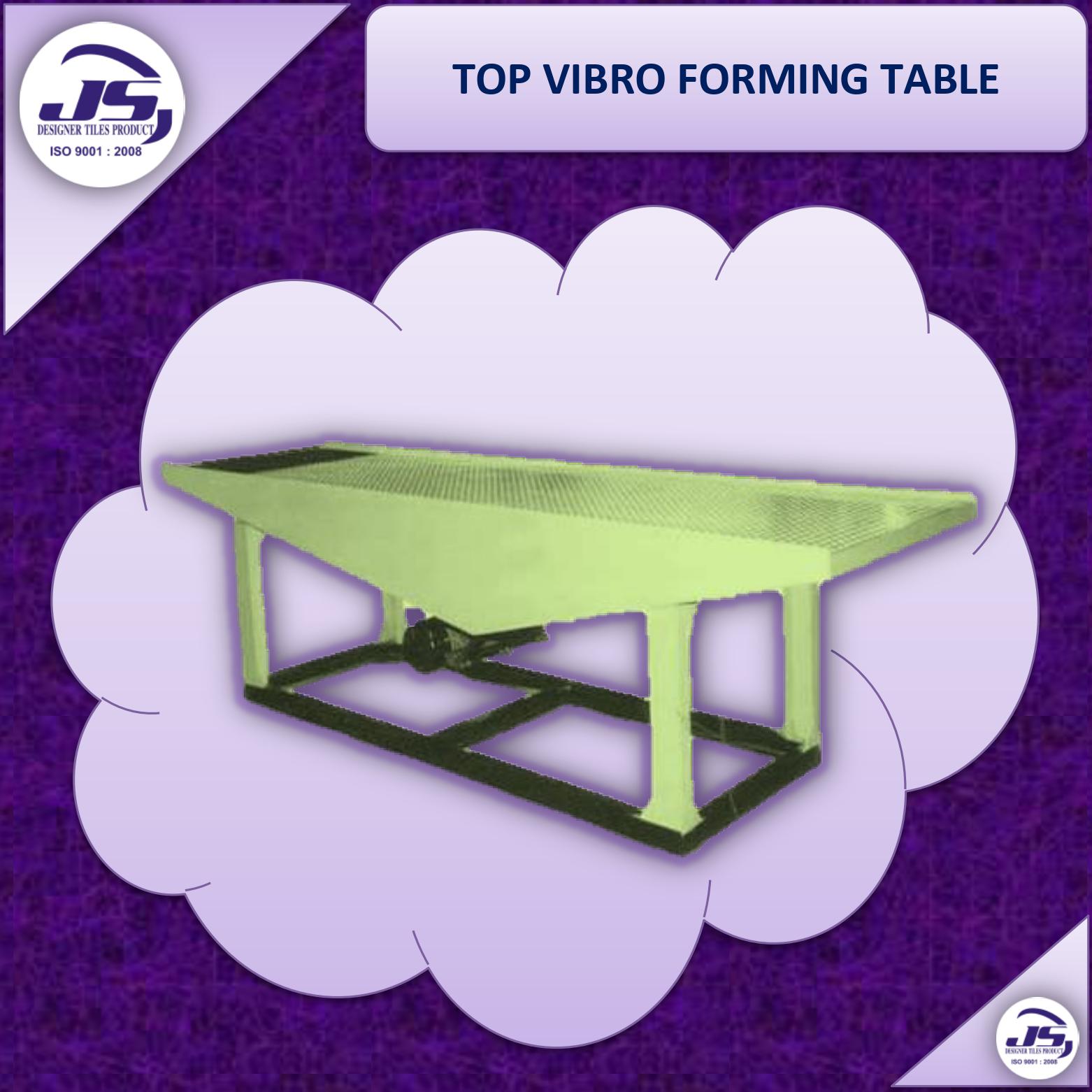 TOP VIBRO FORMING TABLE